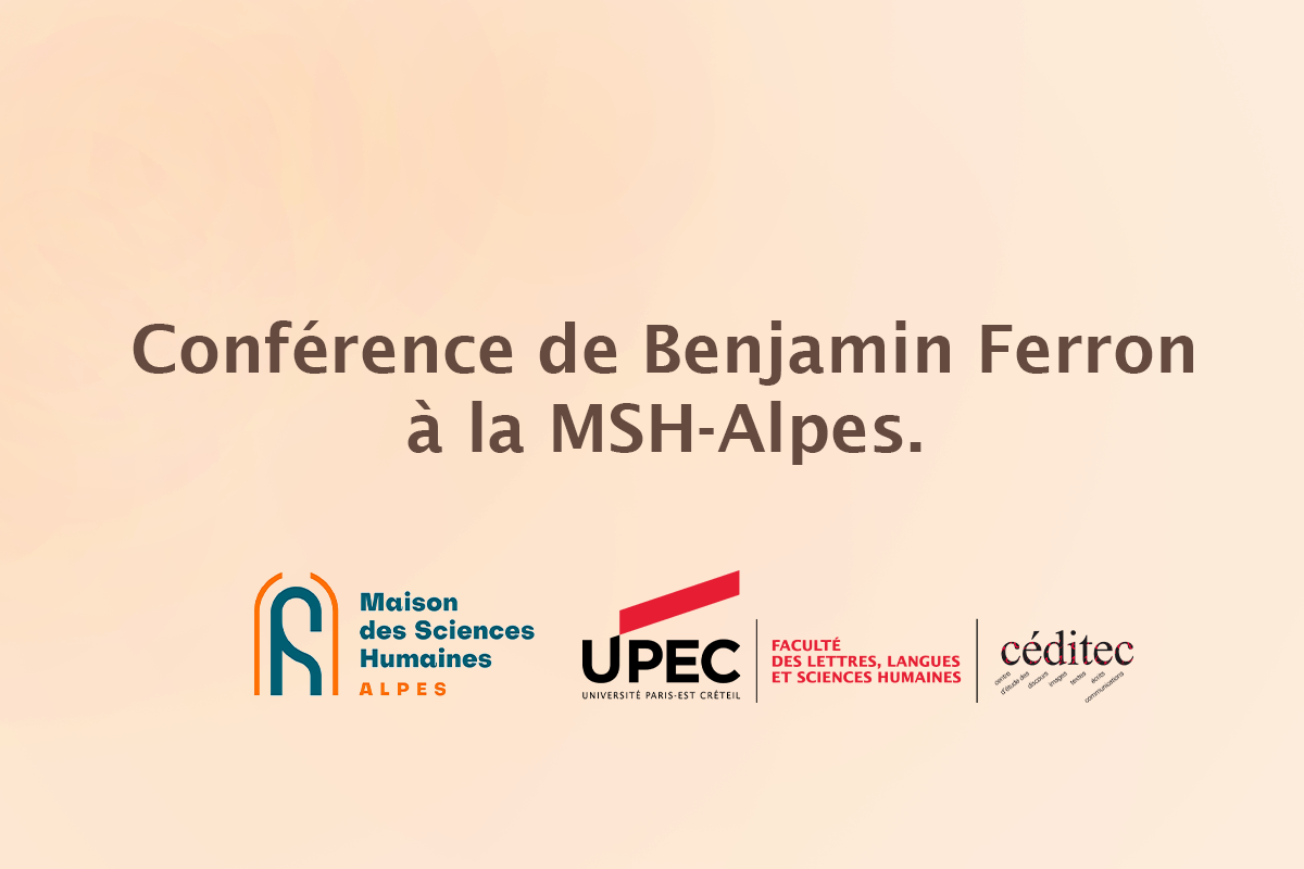 Conférence Benjamin Ferron à la MSH-Alpes